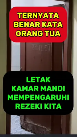 #TERNYAYA BENAR KATA ORANG TUA, LETAK KAMAR MANDI MEMPENGARUHI REJEKI KITA#tiktokvideoviral 