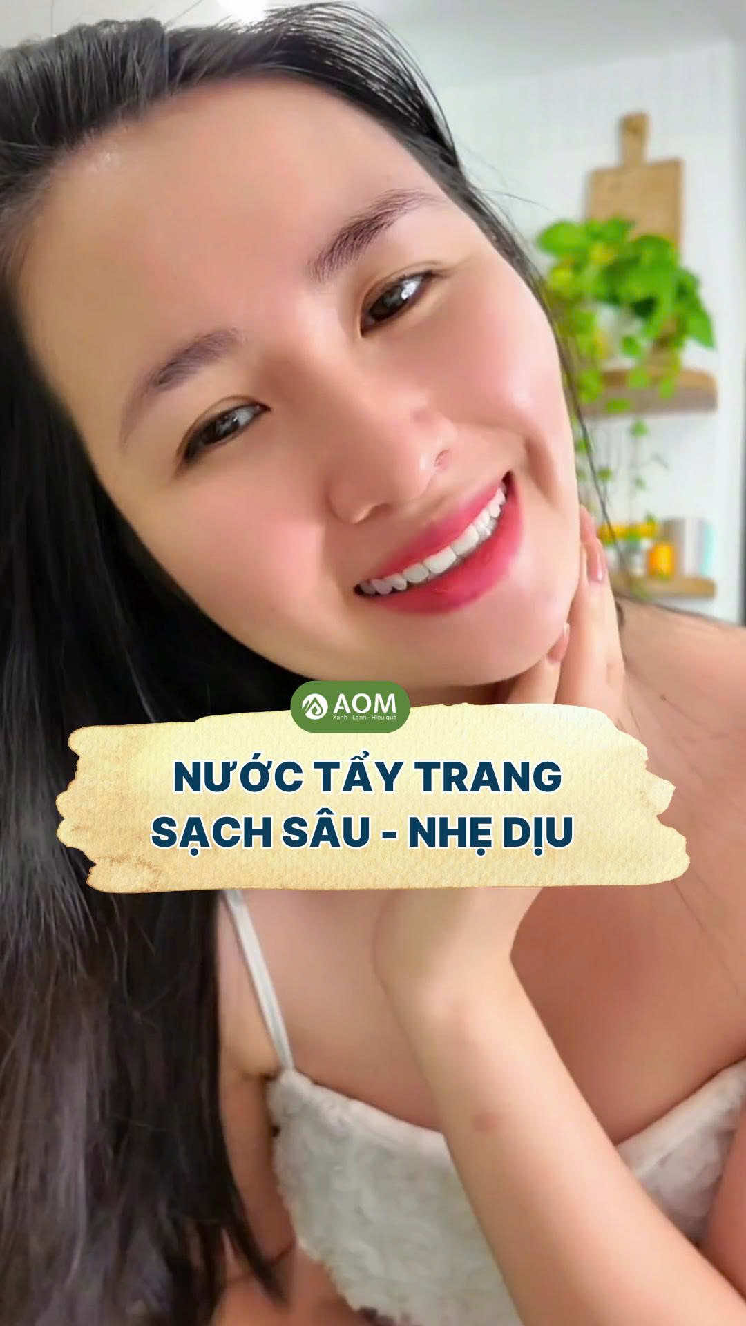 Một loại nước tẩy trang cho da sạch thoáng, nhẹ bẫng #aom #aomnatural ##tiatosapa #xuhuong 