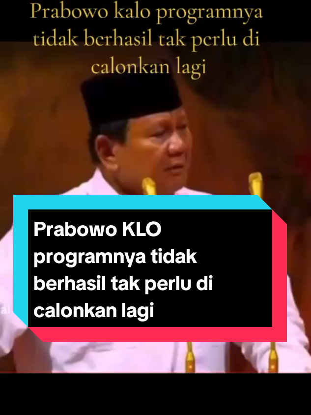 #prabowo kalo programnya tidak berhasil tak perlu di calonkan#lagi 