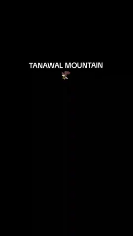 tanwal mountain 🏔️#viral #fypppppppppppppppppppppp #تنولی 