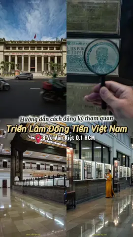 Hot: Hướng dẫn cách đăng ký tham quan triển lãm đồng tiền VN tại ngân hàng nhà nước 🫶🏻Follow me for more và có thắc mắc gì cmt Mary nha #trienlam #exhibition #viral #xh #genZ 