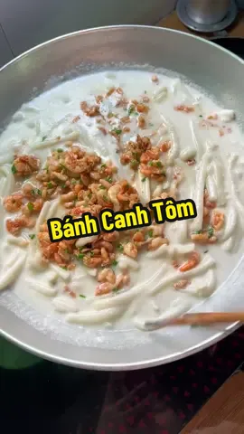 Bánh Canh Tôm Siêu Béo #monanngon #tuoitho #banhcanh 