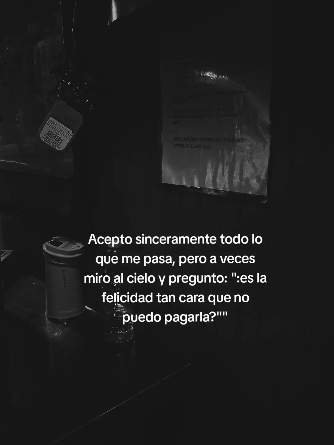 Acepto sinceramente todo lo que me pasa, pero a veces miro al cielo y pregunto: 