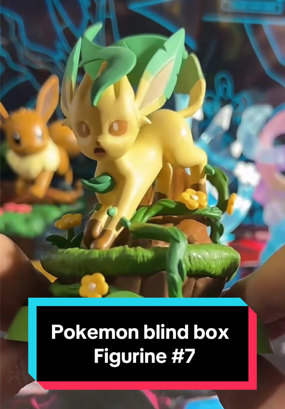 Ouverture live figurine 7 Pokémon blind box mystery figure 🔥😍🥰 Leafeon sooo cute 🤯🫶🏼 abonnée vous pour plus de contenu #blindbox #mysterybox #leafeon #eeveelution  #livehighlights 