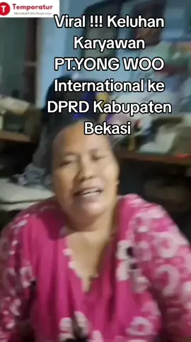 Puluhan Karyawan PT Yong Woo Kembali Geruduk Perusahaan, Tuntut Pembayaran Gaji Bekasi – Temporatur.com Sekitar 60 orang karyawan PT Yong Woo kembali mendatangi  perusahaan pada Sabtu (22/11/2025). Aksi ini dilakukan untuk menuntut dan memastikan pembayaran gaji mereka yang  belum dibayarkan oleh pihak manajemen. Para karyawan, yang sebagian besar telah mengalami keterlambatan pembayaran upah, berkumpul sejak pagi hari di depan gerbang utama perusahaan yang berlokasi di Jalan PilR - Sukatani, Sukaraya Karangbahagia  Kabupaten Bekasi.  Para karyawan yang menyuarakan tuntutan hak normatif mereka sebagai pekerja. Menurut salah satu perwakilan karyawan, Mul aksi ini merupakan tindak lanjut dari pertemuan-pertemuan sebelumnya yang belum membuahkan hasil konkret terkait jadwal pembayaran gaji. 