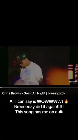 New song 🔥❤️ #teambreezy #breezy #chrisbrown #chrisbreezy #chrisbrownofficial @chrisbrownofficial 