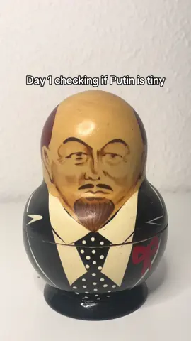 Day 1 #Putin #Russia #matrioshka #Ukraine #TinyPutin 