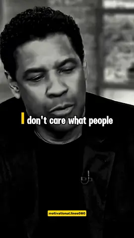 I Don't Care What people #motivational #success #danzelwashingtonspeech #denzalwashingtonquotes #dailymotivationalquotes 