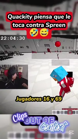 Quackity bien m3nso y aterrado jajajaja #spreen #quackity #squidgames4 #Minecraft #twitch 