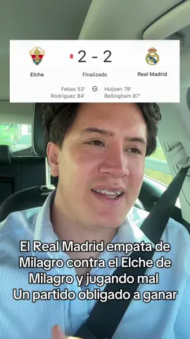 El Real Madrid empata de milagro contra el Elche un partido que era obviado a ganarlo pero están jugando mal y sin idea #mexico🇲🇽 #futbol⚽️ #laliga #realmadrid #elche 