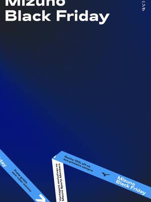 Black Friday Mizuno: Frete grátis. PIX com descontão. 10x sem juros. Corre, porque tá voando.