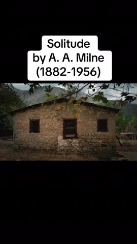 #aamilne #solitude #spokenpoetry #englishpoetry #benreadspoetry 