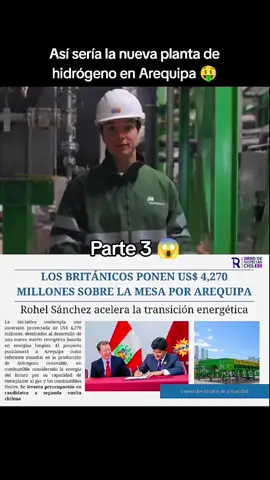 Arequipa acaba de romper todos los récords: los ingleses sueltan US$ 4,270 millones para convertir a la región en la nueva potencia de hidrógeno verde del continente. Ni Chile, ni Argentina, ni Bolivia vieron venir esto. Rohel Sánchez lo prometió… y lo cumplió en un año. #Arequipa #HidrogenoVerde #InversionExtranjera #ViralPeru