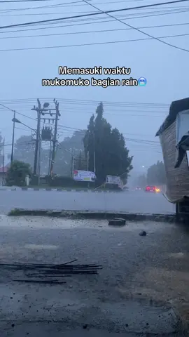 ANYEP🥶 #mukomuko #story #rain #fyp 