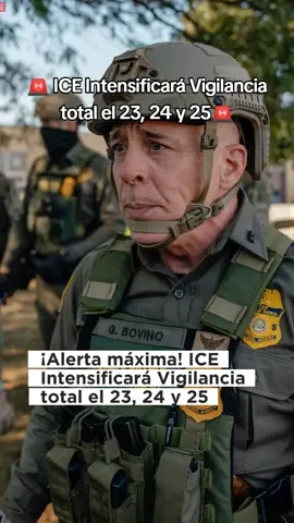 ¡Alerta máxima! ICE Intensificará Vigilancia total el 23, 24 y 25 #Deportaciones #ICE #AlertaMigrante #Redadas #InmigrantesUsa 