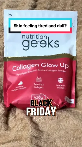 Black Friday collagen discount — great for dull, tired and dry skin. TikTok made me buy it. #tiktokmademebuyit #nutritiongeeks #collagenglow #skincareuk #glowboost