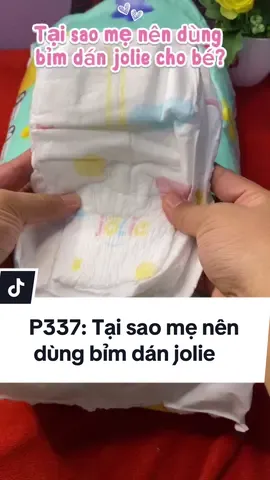 Tại sao mẹ nên dùng bỉm dán Jolie cho bé. #tabimchobe #bimdan #bimdansosinh #jolie 