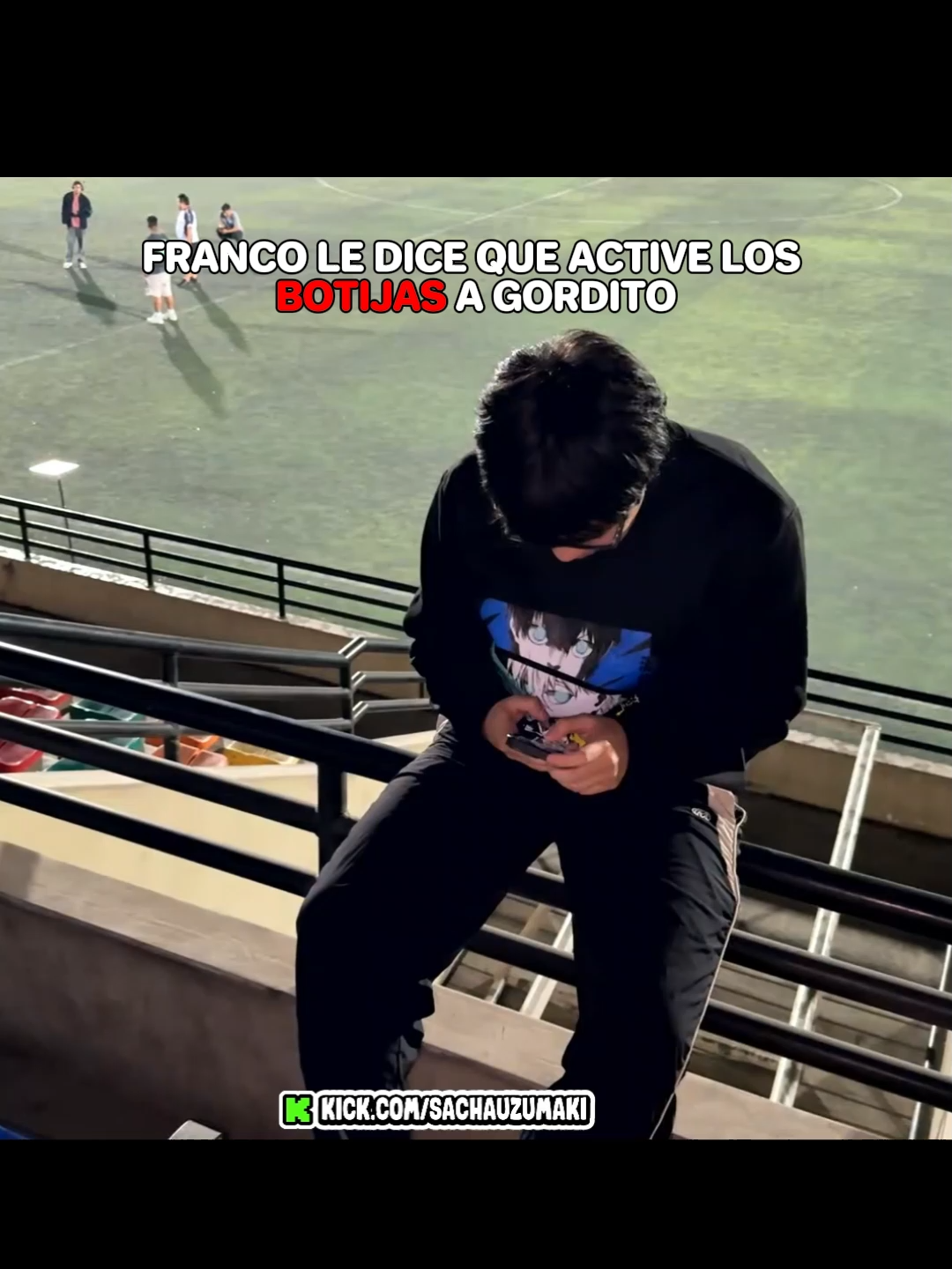 LOS BOTIJAS😂#sachauzumaki#sachauzumakiclips#viral#kick#play#tiktokfyp#chow#especial#streaming#fyp#clips#directo#guapo#perú🇵🇪#live#show#humor#amigos#kickperú💚