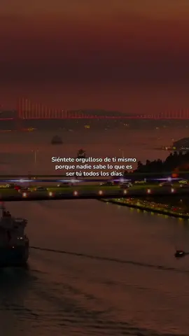 Siéntete orgulloso de ti mismo porque nadie sabe lo que es ser tú todos los días. #parati  #amorproprio  #motivacionpropia🔥  #fyp  #textos 
