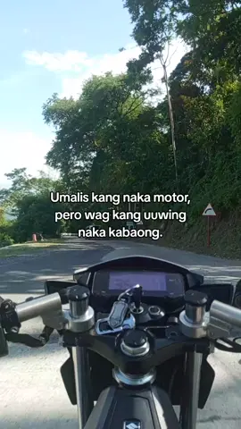 umalis kang naka motor  pero wag kang uuwing naka kabaong