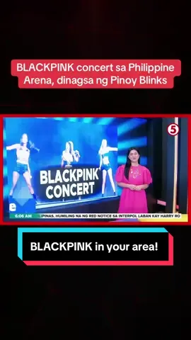 BLACKPINK CONCERT Dinagsa ng Filo-BLINKS ang 2-day concert ng K-Pop girl group na BLACKPINK. May sweet message naman ang girls sa kanilang Pinoy fans. | via Von Belinario