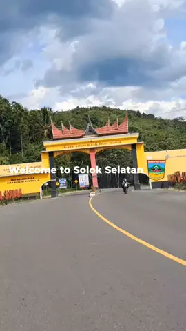 Welcome to Solok Selatan #solokselatan #pesonaindonesia #pesonasolokselatan #sumaterabarat #fypminang 