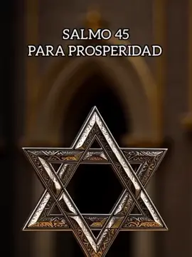 salmo 45 para atraer prosperidad  #Dios #universo #decretos #prosperidad #ABUNDANCIA 