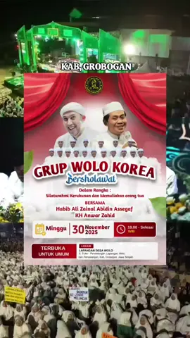 GRUP WOLO KOREA BERSHOLAWAT.🌿 Bersama Habib Ali Zainal Abidin Assegaf dan Majelis Azzahir Pekalongan & Kh Anwar Zahid. 🗓️Minggu, 30 November 2025 ⏰Pukul 19.00 Wib #majelissholawat #azzahirpekalongan #habibalizainalabidin #azzahir #majelisazzahir 