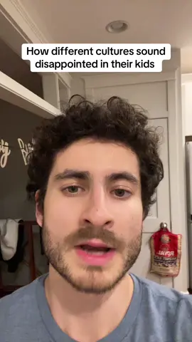 How different cultures sound disappointed with their kids #comedy 