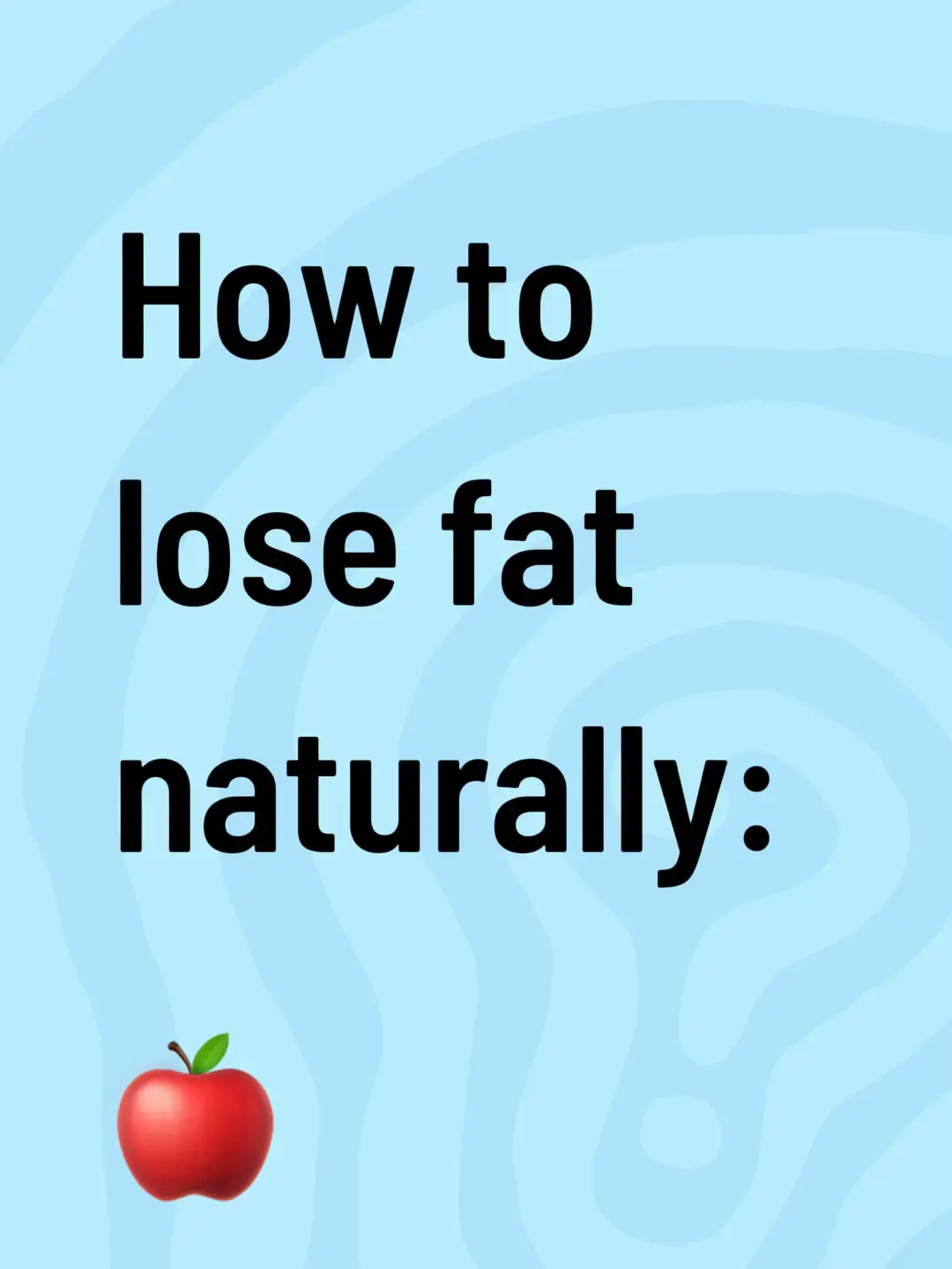 1. No alcohol  2. No sugar (fruit ok) 3. Drink more water  4. Get more sleep  5. No calories after 8pm 6. Try fasting  7. Protein every meal  8. Lift 3-5x/week/am 9. Save as a reminder  #fatburner  #fatloss #health 