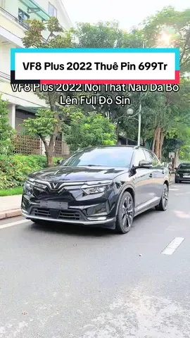 Trả Thẳng 699Tr Ko Cần Đổ Xăng VF8 Plus 2022 Nội Thất Nâu Da Bò Lên Full Đồ Sịn #vinfast #vf8 #vf8plus #auto269 #xuhuong 