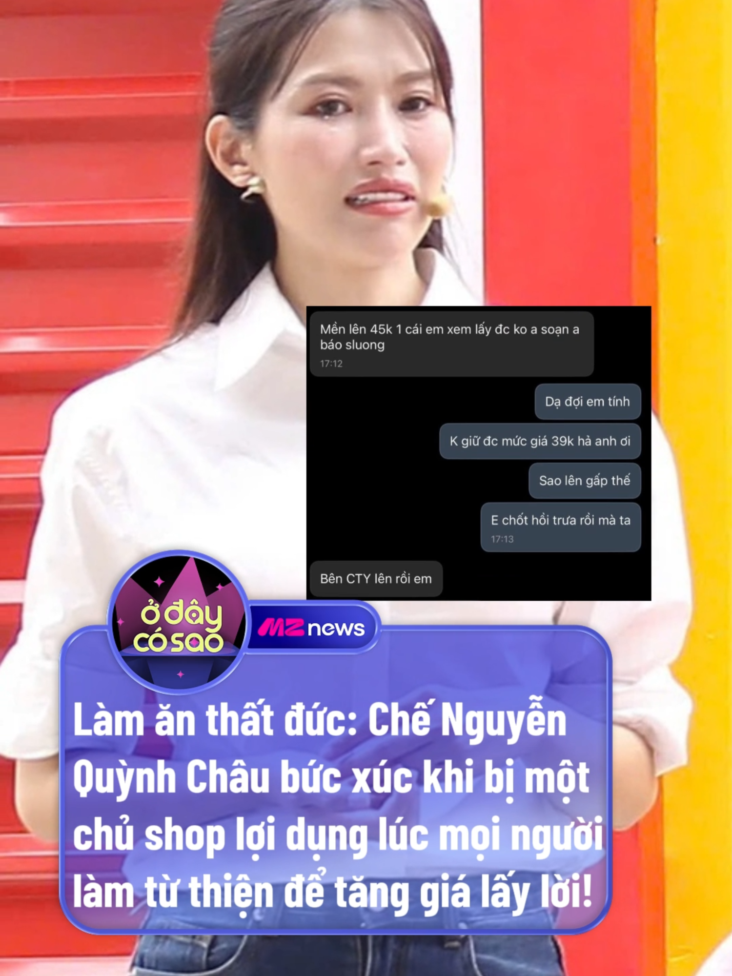 Làm ăn thất đức quá đi! #odaycosao #mznetwork #mznews #tiktokgiaitri #tiktoknews #chenguyenquynhchau #tintuc