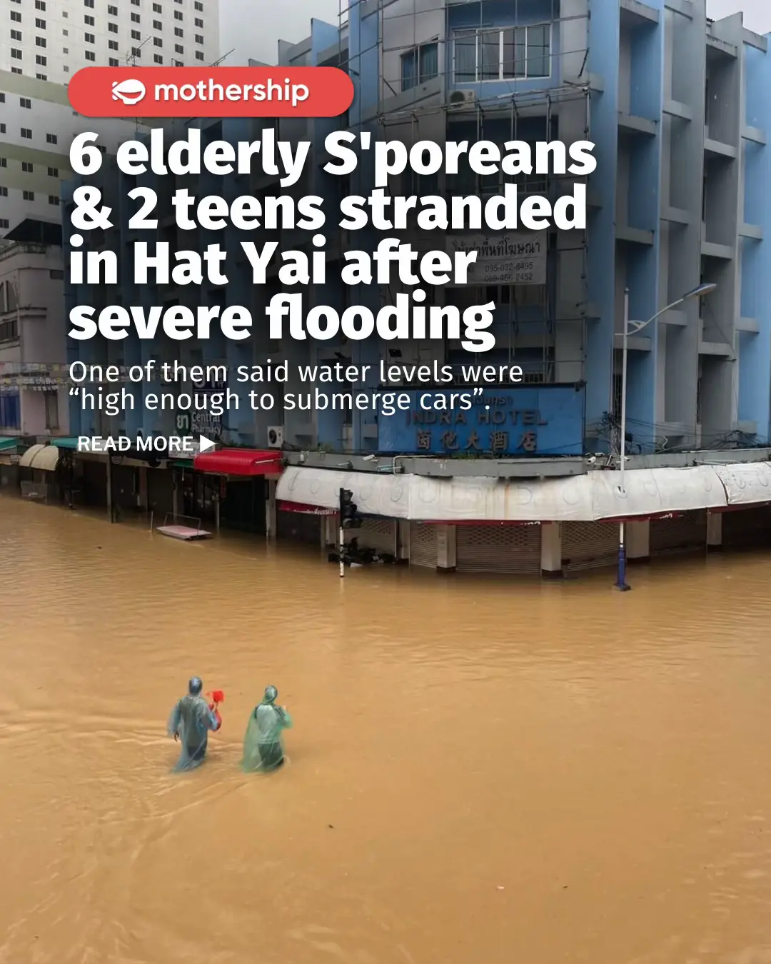 Persistent heavy rain has led to severe flooding across the Hat Yai district in Thailand’s southern border province of Songkhla, with weather conditions worsening on Nov. 22. Beyond the group identified, there are reportedly more Singaporeans stuck in the area.  13 of Songkhla’s 16 districts had been declared disaster zones. #thailand #flood #hatyai 