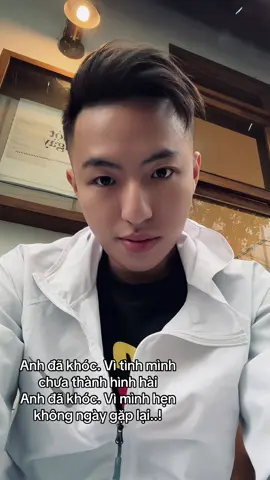 Anh đã khóc Vì tình mình chưa thành hình hài Anh đã khóc Vì mình hẹn không ngày gặp lại..!