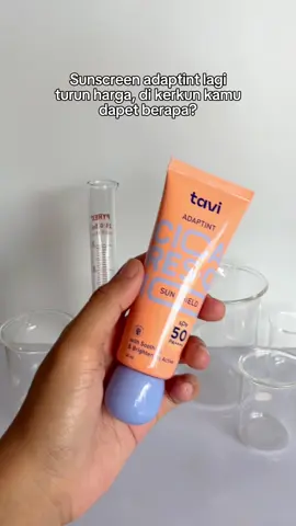 Adaptint sunscreen lagi diskon di keranjang kuning… kamu dapet harga berapa? 👀 #tavistaycurious #sunscreentavi #sunscreencicatavi #perlindunganUV #sunscrenvirall  