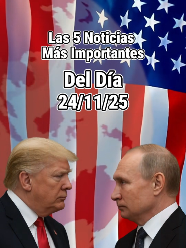 Las 5 noticias del dia 24/11/25 #noticiasdeldia #newsinspanish #newsusa #noticiasdeeeuu #news1minute 