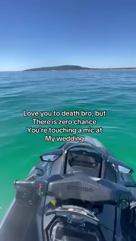 Not a chance 🎤 #wedding #mic #fyp #jetski #foryoupage 
