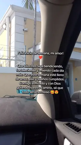 feliz inicio desemana mi amor dedicar para ti#TeAmo #amor #frasesdeamor #fyppppp #Parati 