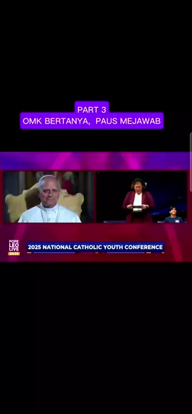 PART 3 OMK BERTANYA,  PAUS MENJAWAB  (Doa VS HP) #CatholicChurch #GerejaKatolik #katolikindonesia #ncyc2025 #omk 