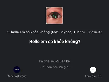 Hello em có khoẻ không? #_wxrkey #lyrics #nhachaymoingay #xuhuong #viral 
