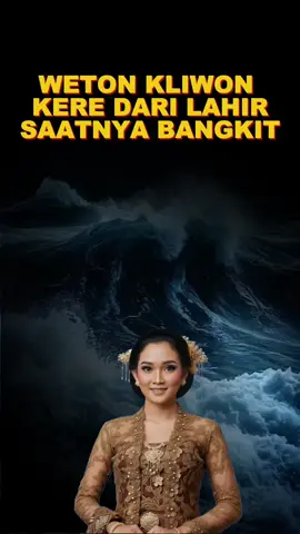 Weton kliwon,,,, SIMAK VIDEO INI SAMPAI AKHIR  #kliwon #wetonkliwon 