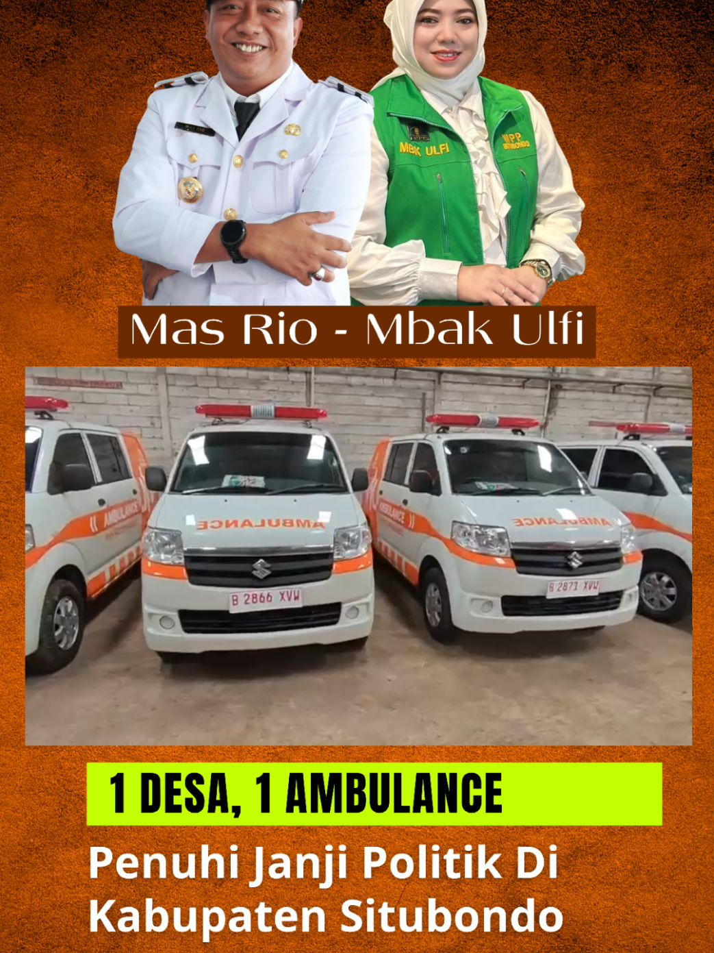 Bukan Sekedar Janji, Bupati & Wakil Bupati Situbondo Penuhi 1 Desa 1 Ambulance Untuk Kepentingan Kesehatan Masyarakat Situbondo. 