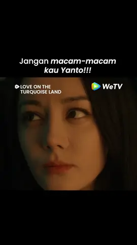 Yanto jangan macem-macem ya! Atau… 🎬: Cinta di Tanah Giok (Love on the Turquoise Land) 👉: VIP: Setiap hari pukul 17.00 WIB (2 EP/hari), mulai 3 Des (1 EP/hari) | Express Plus 1 EP lebih cepat 📌: https://bit.ly/LoveontheTurquoiseLandWeTV #LoveontheTurquoiseLand #Dilraba #ChenXingxu #Dracin 