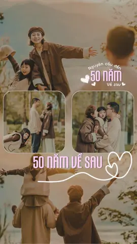 Nguyện cầu đến 50 năm về sau❤️ #capcut_oanhhy #50namvesau #couple #capdoi #family 