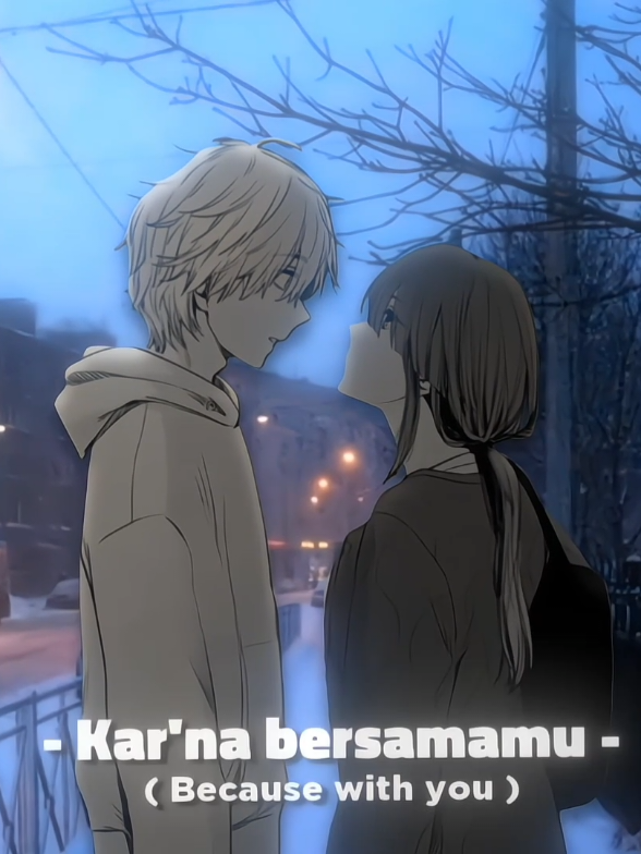 bagian 75 | Kar'na bersama mu semua terasa indah (....)🤭🥰 #gfxmanipulation #gfxanime #lyrics #100k #fyp 