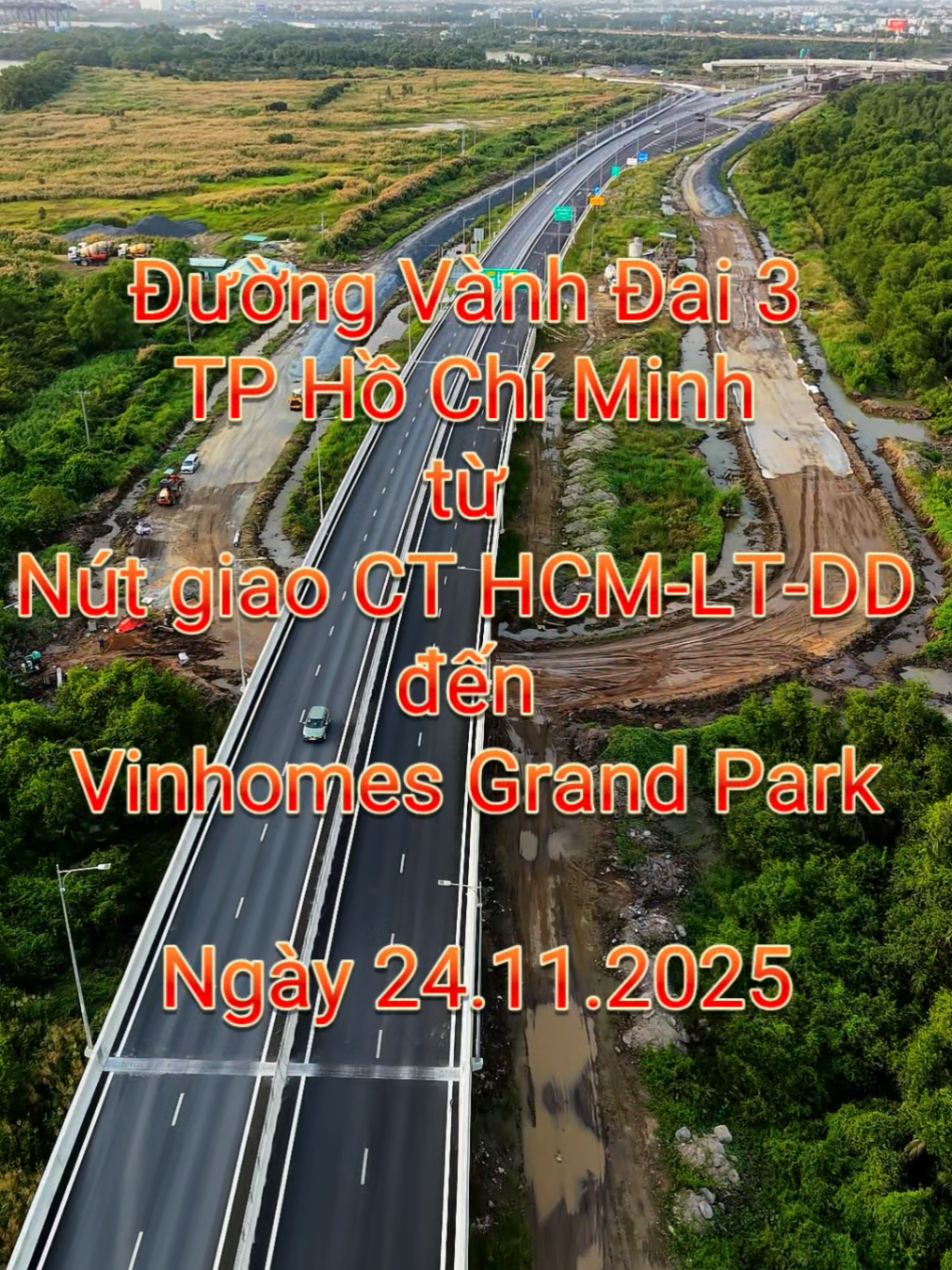 Cập nhật Vành Đai 3 TP Hồ Chí Minh đoạn từ nút giao cao tốc HCM-LT-DD đến Vinhomes Grand Park #2025 #hànhtrìnhmới #djimini5pro 