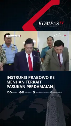 Menteri Pertahanan Sjafrie Sjamsoeddin menjelaskan isi rapat bersama Komisi I DPR RI, Senin (24/11/2025). Menhan menyampaikan telah menerima perintah dari Presiden Prabowo Subianto terkait pasukan pemeliharaan perdamaian. “Kami telah menerima perintah persiapan dari Bapak Presiden untuk mempersiapkan pasukan pemeliharaan perdamaian di bawah perserikatan bangsa-bangsa. Jadi kita akan membawa mandat perserikatan bangsa-bangsa dan ini pasukan ini secara substansi dipersiapkan oleh Panglima TNI, tetapi spesifikasi penugasan akan kita berdayakan untuk kebutuhan-kebutuhan kemanusiaan dan juga rehabilitasi dari konstruksi-konstruksi yang telah mengalami kerusakan,” jelas Menhan Sjafrie.