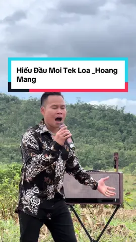 Hiếu Đầu Moi Tek Loa _Hoang Mang #loaxachtaycaocap #h79n10 #hieu79 