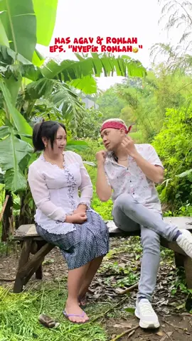 Agav & Romlah eps. “nyepik Romlah🤣” backsound Singkep punyenye @Ndarboy Genk 🙏🏻🥰 #agavstory #ngakak #hiburan #parodi #dramalucu 
