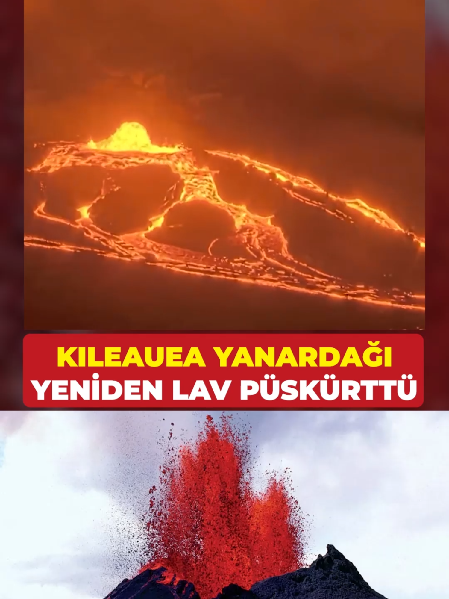 ABD'nin Hawaii eyaletindeki Kilauea Yanardağı'nın yeniden lav püskürttü.